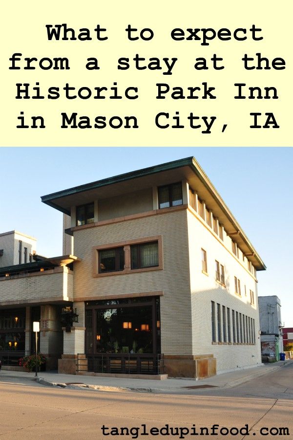 What to expect from a stay at the Historic Park Inn, Mason City, Iowa Pinterest Image