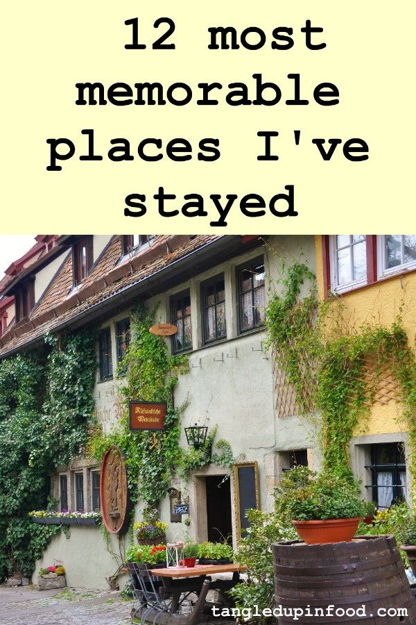 Picture of ivy-covered hotel facade with text reading "12 most memorable places I've stayed"