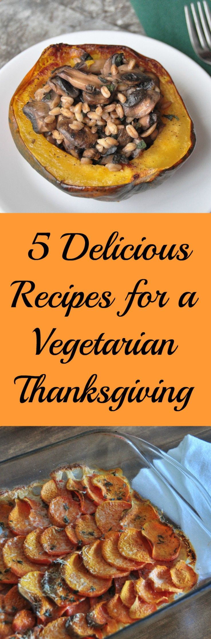5 Delicious Recipes for a Vegetarian Thanksgiving