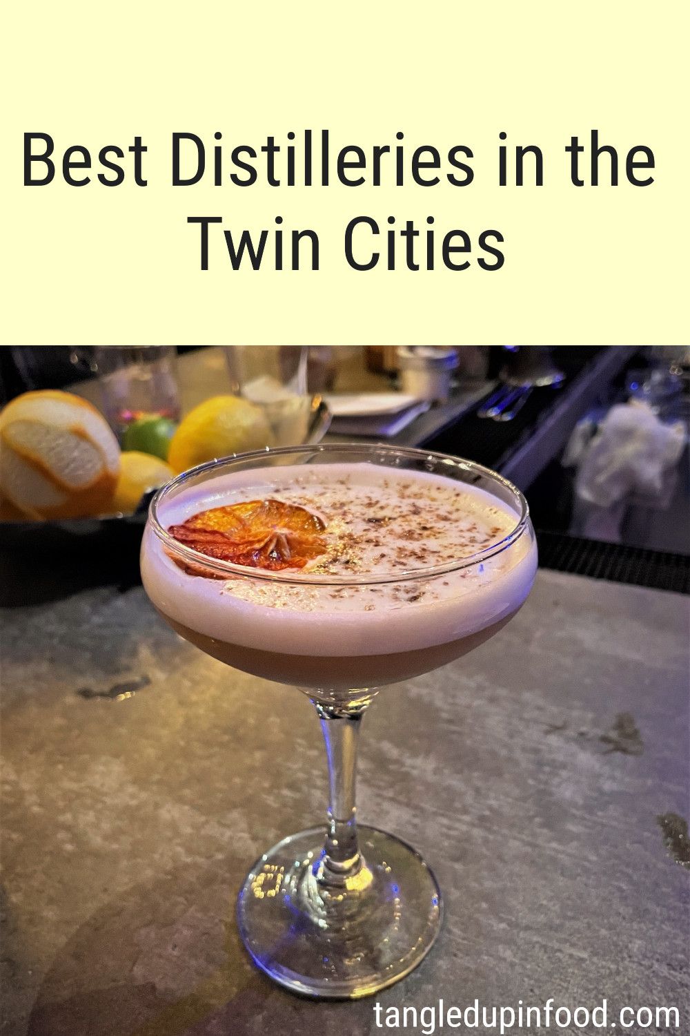 Photo of cocktail with text reading "Best Distilleries in the Twin Cities"