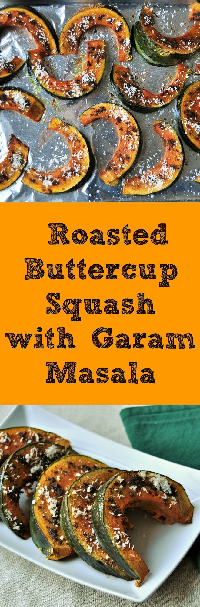 Roasted Buttercup Squash with Garam Masala